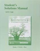 Student Solutions Manual for Biostatistics for the Biological and Health Sciences