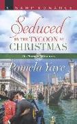 Seduced by the Tycoon at Christmas