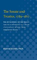 The Senate and Treaties, 1789-1817