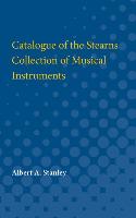 Catalogue of the Stearns Collection of Musical Instruments