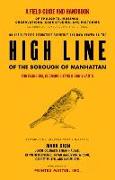 High Line: A Field Guide and Handbook