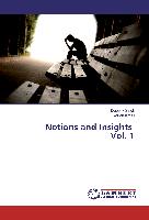 Notions and Insights Vol. 1