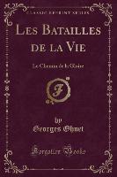 Les Batailles de la Vie