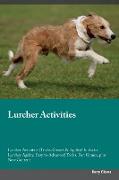 Lurcher Activities Lurcher Activities (Tricks, Games & Agility) Includes: Lurcher Agility, Easy to Advanced Tricks, Fun Games, plus New Content