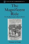 The Magnificent Ride