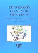 Conversión técnica de proteínas