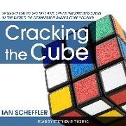 Cracking the Cube: Going Slow to Go Fast and Other Unexpected Turns in the World of Competitive Rubikâ (Tm)S Cube Solving