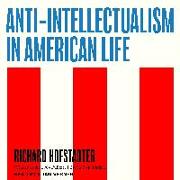 Anti-Intellectualism in American Life