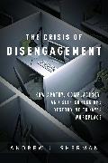 Crisis of Disengagement