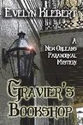 Gravier's Bookshop: A New Orleans Paranormal Mystery