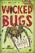 Wicked Bugs (Young Readers Edition): The Meanest, Deadliest, Grossest Bugs on Earth