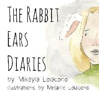 RABBIT EARS DIARIES