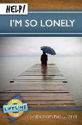 Help! I'm So Lonely