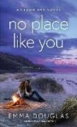 No Place Like You: A Cloud Bay Novel