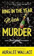 Ring in the Year with Murder: An Otter Lake Mystery