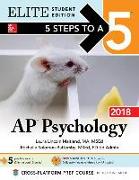 5 Steps to a 5: AP Psychology 2018, Elite Student Edition