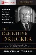 The Definitive Drucker: Challenges for Tomorrow's Executives-Final Advice from the Father of Modern Management