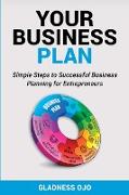 YOUR BUSINESS PLAN