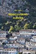 REDISCOVERING ALBANIA