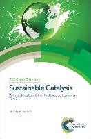 Sustainable Catalysis: Without Metals or Other Endangered Elements, Part 1