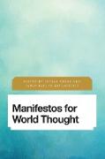 MANIFESTOS FOR WORLD THOUGHT