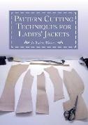 Pattern Cutting Techniques for Ladies' Jackets