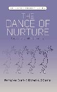 The Dance of Nurture