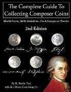 The Complete Guide To Collecting Composer Coins, 2nd Ed