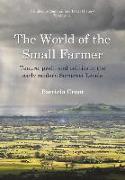 The World of the Small Farmer: Tenure, Profit and Politics in the Early-Modern Somerset Levels