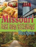 Missouri Back Road Restaurant Recipes