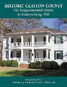 Historic Clayton County: The Sesquicentennial History