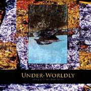 Under-Worldly: Poetry by Kristie Betts Letter