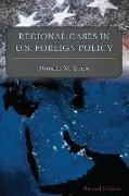 Regional Cases in U.S. Foreign Policy