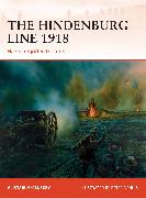 The Hindenburg Line 1918