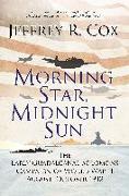 Morning Star, Midnight Sun