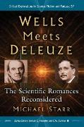 Wells Meets Deleuze