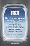 The Change Agent: From 30,000 Feet