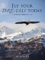 FLY YOUR DREAMS TODAY