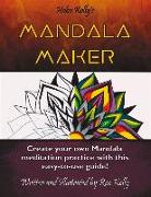 Mandala Maker: Volume 1