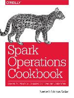 Spark Operations Cookbook