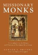 MISSIONARY MONKS