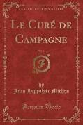 Le Curé de Campagne, Vol. 2 (Classic Reprint)