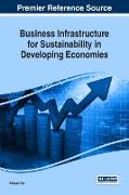 Business Infrastructure for Sustainability in Developing Economies