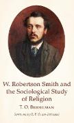 W. Robertson Smith and the Sociological Study of Religion