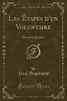 Les Étapes d'un Volontaire, Vol. 3