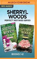 SHERRYL WOODS PERFECT DESTI 2M