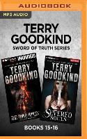 Terry Goodkind Sword of Truth Series: Books 15-16: The Third Kingdom & Severed Souls