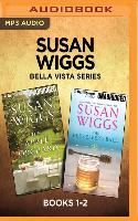Susan Wiggs Bella Vista Series: Books 1-2: The Apple Orchard & the Beekeeper's Ball
