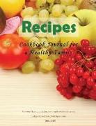 Cookbook Journal for a Healthy Family