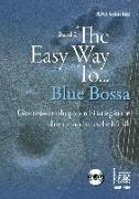 The Easy Way to Blue Bossa